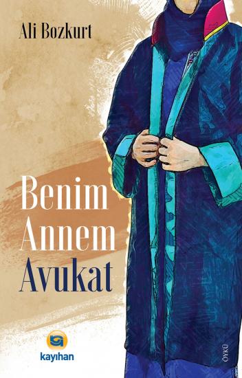 BENİM ANNEM AVUKAT